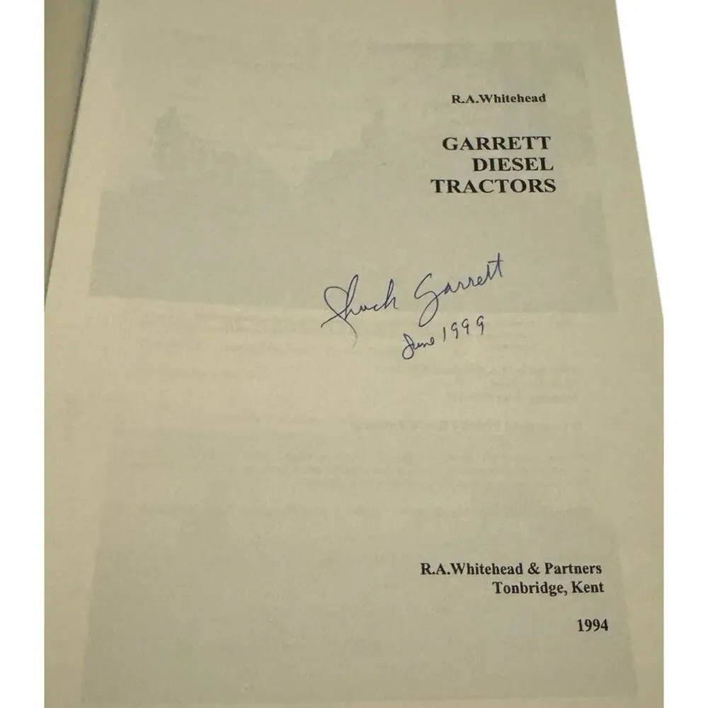 Garrett Diesel Tractors R A Whitehead Vintage‎ Tractor History Book 1994 Signed